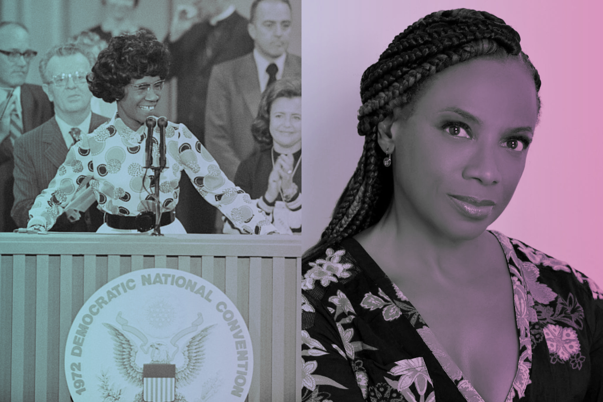  Left: black and white image of Shirley Chisholm at podium during Democratic National Convention of 1972. Right: Black and white headshot of Actor Ingrid Griffith. Both images have a teal to magenta gradient.